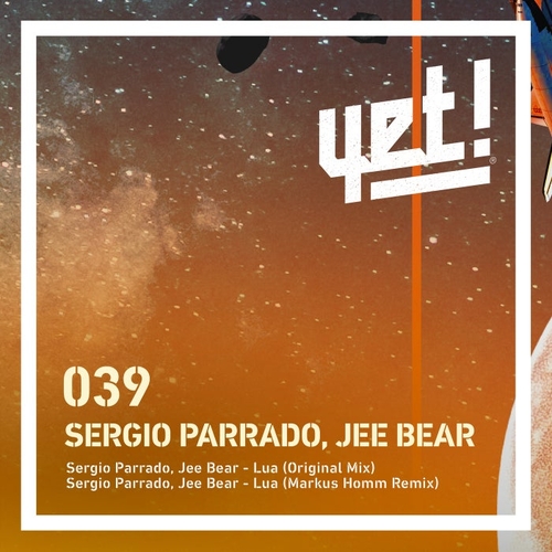 Sergio Parrado, Jee Bear - Lua [YET039]